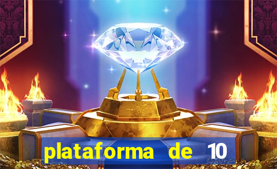 plataforma de 10 reais bet